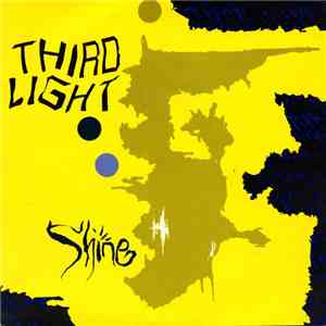 Third Light - Shine