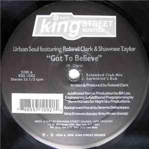 Urban Soul Featuring Roland Clark & Shawnee Taylor - Got To Believe