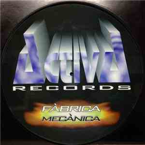 Various - Activa Records Present Fabrica Mecanica