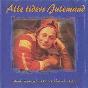 Various - Alle Tiders Julemand - Musik Og Sange Fra TV 2's Julekalender 1997