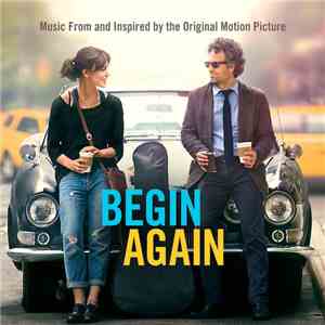 Various - Begin Again (Music From And Inspired By The Original Motion Pictu ...