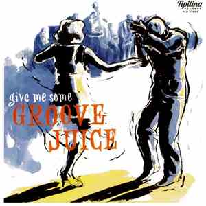 Various - Groove Juice