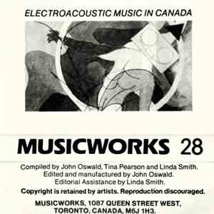 Various - Musicworks 28: Electroacoustic Music In Canada