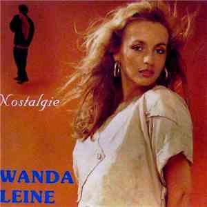 Wanda Leine - Nostalgie