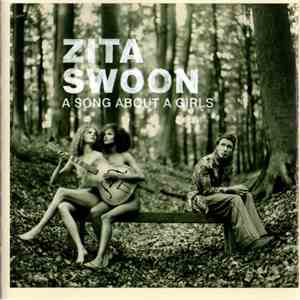 Zita Swoon - A Song About A Girls