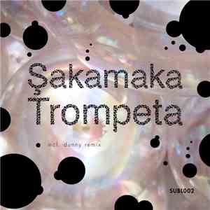 Şakamaka - Trompeta