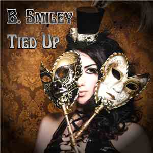B Smiley - Tied Up