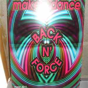 Back N' Force - Make It Dance