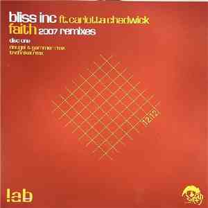 Bliss Inc Ft. Carlotta Chadwick - Faith (2007 Remixes)