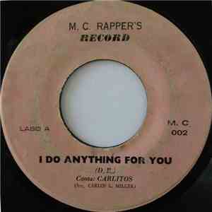 Carlitos - I Do Anything For You / Haria Todo Por Ti