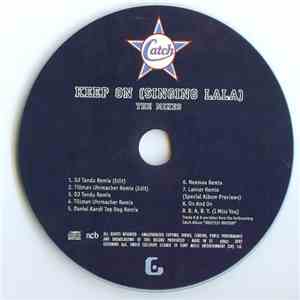 Catch - Keep On (Singing Lala) (The Mixes)