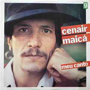 Cenair Maicá - Meu Canto