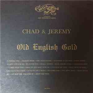 Chad & Jeremy - Old English Gold