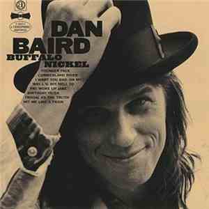 Dan Baird - Buffalo Nickel