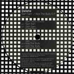 Delete - Sari Sari / Kick The Bully E.P.