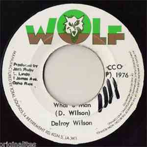 Delroy Wilson - What A Man