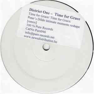 District One - Time For Grace