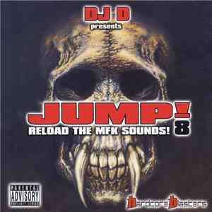 DJ D - Jump! 8 - Reload The MFK Sounds!