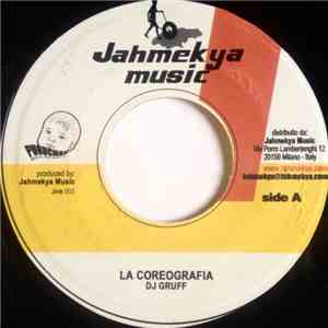 DJ Gruff - La Coreografia