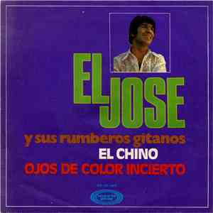 El José Y Sus Rumberos Gitanos - El Chino / Ojos De Color Incierto