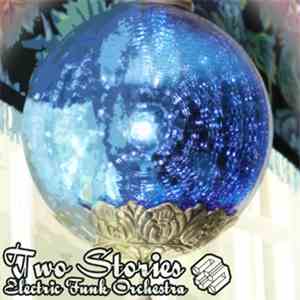 Electric Funk Orchestra - Two Stories