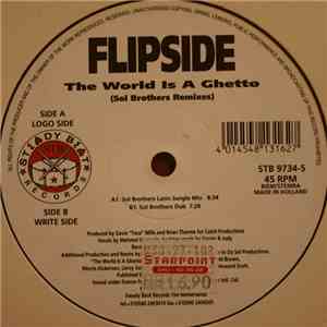 Flipside - The World Is A Ghetto (Sol Brothers Remixes)