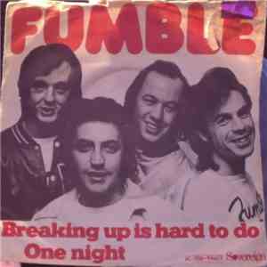 Fumble - Breaking Up Is Hard To Do