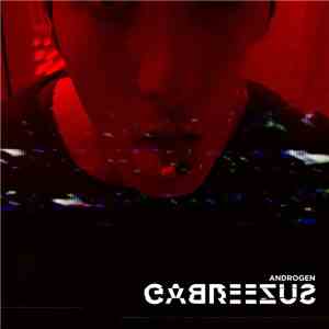 Gabreezus - Androgen