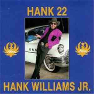 Hank Williams Jr. - Hank 22