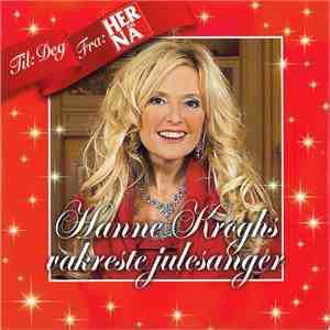Hanne Krogh - Hanne Kroghs Vakreste Julesanger