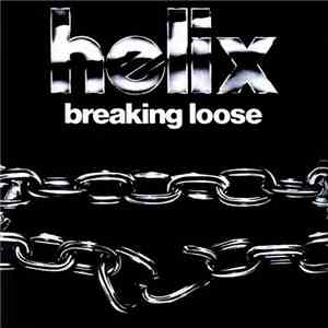 Helix  - Breaking Loose