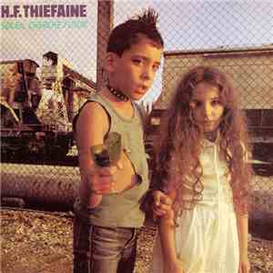 H.F. Thiefaine - Soleil Cherche Futur