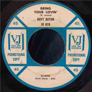 Hoyt Axton - Bring Your Lovin'