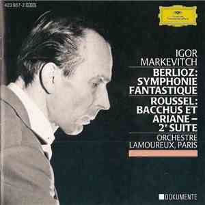 Igor Markevitch, Hector Berlioz, Albert Roussel, Orchestre Des Concerts Lam ...