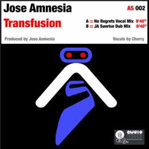 Jose Amnesia - Transfusion