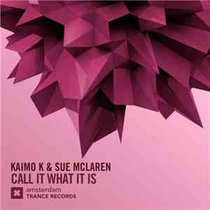 Kaimo K & Sue McLaren - Call It What It Is