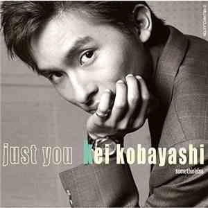 Kei Kobayashi - Just You