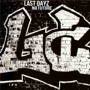 Last Dayz - No Future