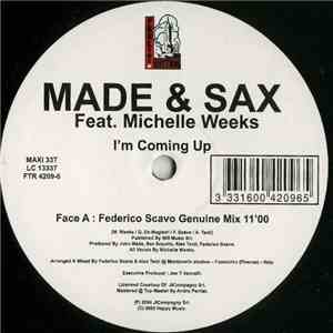 Made & Sax - I'm Coming Up