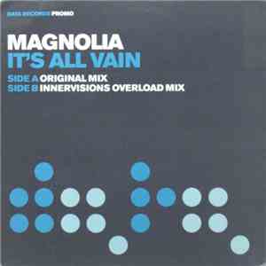 Magnolia - It's All Vain