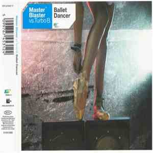Master Blaster vs. Turbo B. - Ballet Dancer