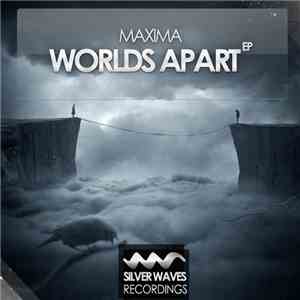 Maxima - Worlds Apart EP