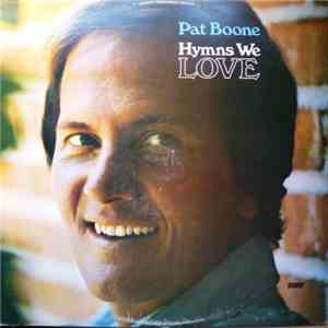 Pat Boone - Hymns We Love