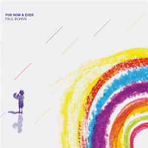 Paul Bohan - For Now & Ever