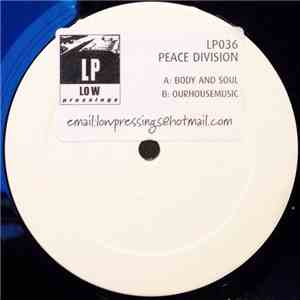 Peace Division - Body & Soul