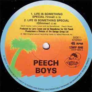 Peech Boys - Life Is Something Special