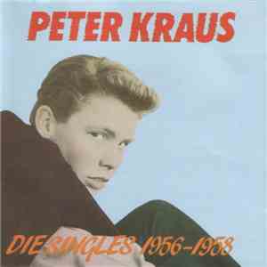 Peter Kraus - Die Singles 1956 - 58