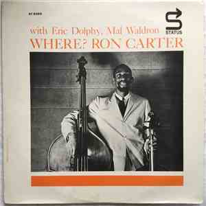 Ron Carter With Eric Dolphy, Mal Waldron - Where?