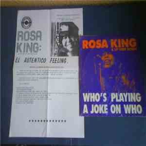 Rosa King, Up Side Down - Who's Playing A Joke On Who