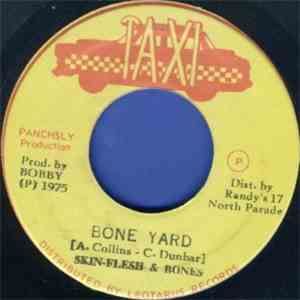 Skin, Flesh & Bones - Bone Yard
